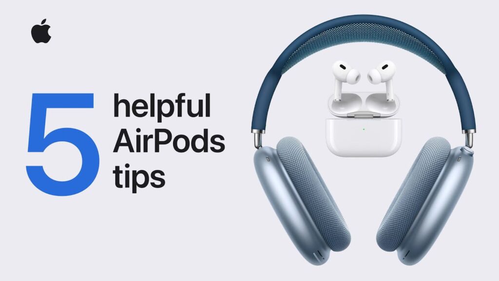 Apple Shares 5 Helpful AirPods Tips and Tricks